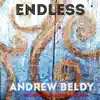 Andrew Beldy - Endless - Single